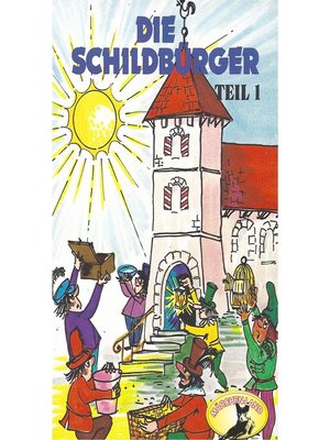 cover image of Die Schildbürger, Folge 1